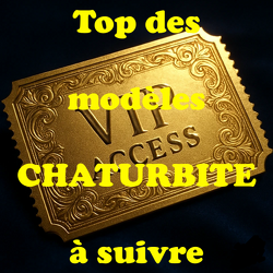 Top des modèles CHATURBITE à suivre